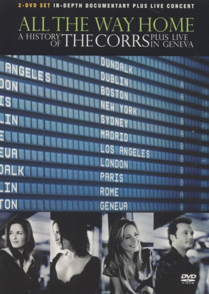 Corrs - All the way home - The history of The Corrs