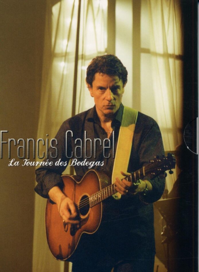Cabrel Francis - La tournée des Bodegas 2 DVDs