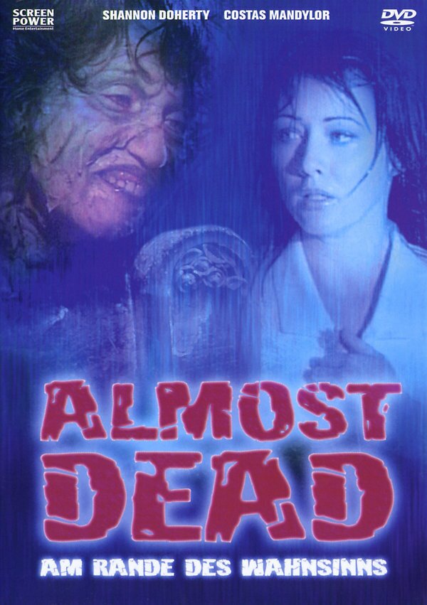 Almost dead - Am Rande des Wahnsinns