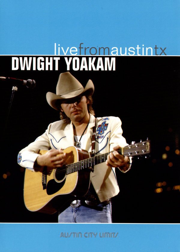 Yoakam Dwight - Live from Austin TX