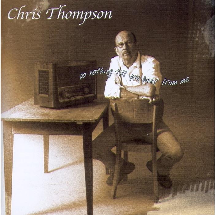 Chris Thompson - Do Nothing Till You Hear From Me