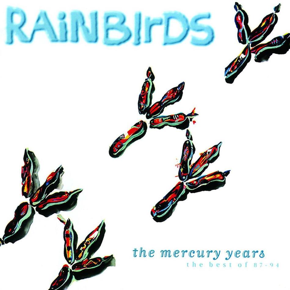 Rainbirds - Mercury Years
