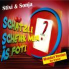 Stixi & Sonja - Schätzli Schenk Mir Äs Foti