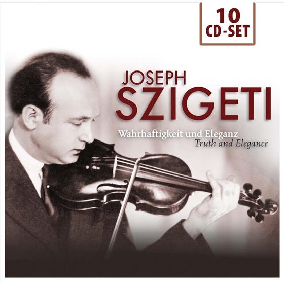 Joseph Szigeti & Divers Violine Szigeti - Wahrhaftigkeit Und Eleganz 10 CDs