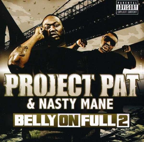 Project Pat - Belly On Full 2