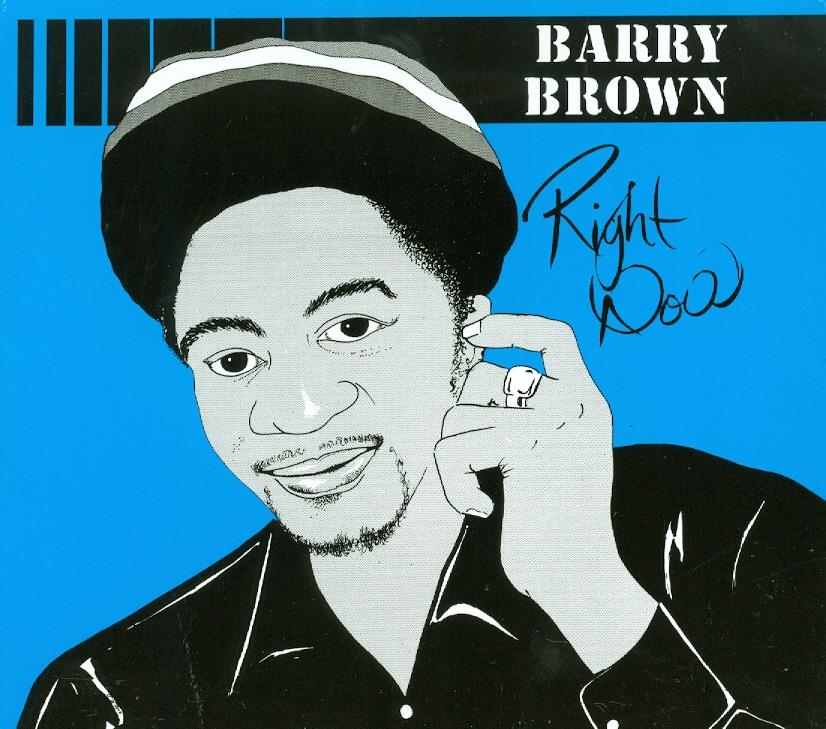 Barry Brown - Right Now