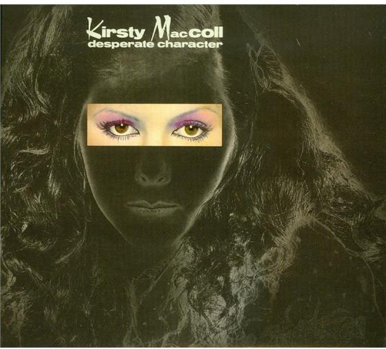 Kirsty MacColl - Desperate Character
