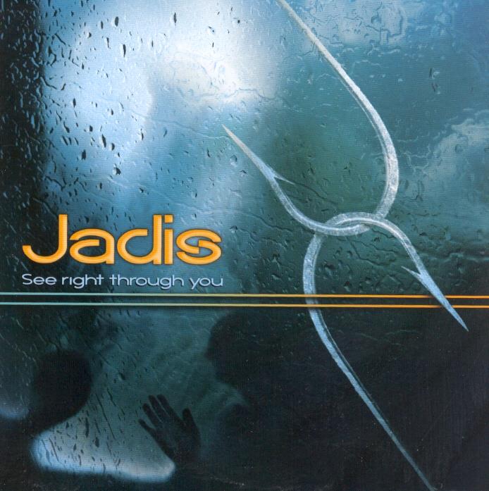 Jadis - See Right Through You