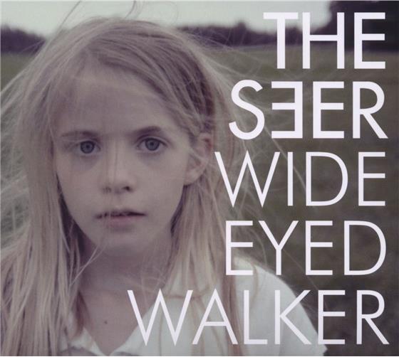 The Seer - Wide Eyed Walker