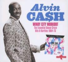 Alvin Cash - Windy City Workout Édition Deluxe