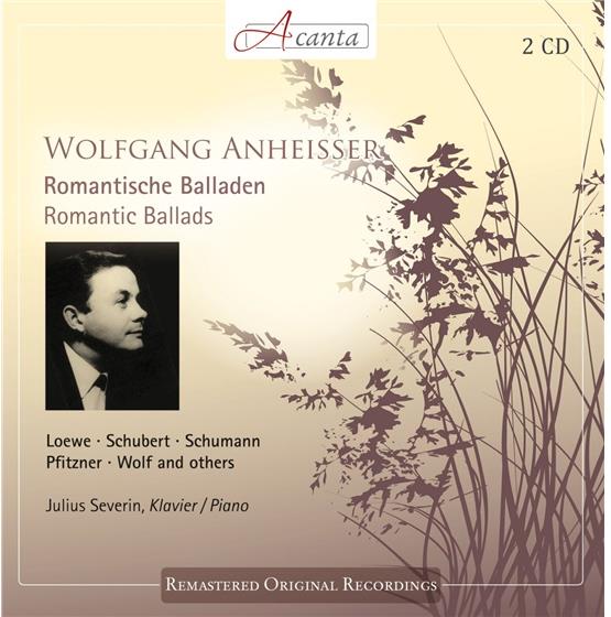Wolfgang Anheisser & --- - Romantische Balladen : Lieder 2 CD