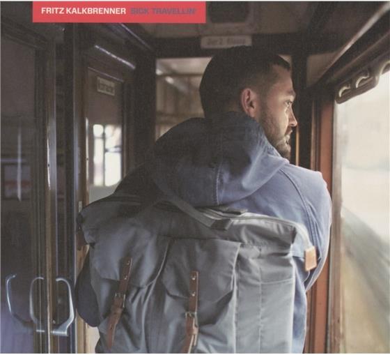 Fritz Kalkbrenner - Sick Travellin Deluxe Edition