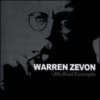 Warren Zevon - Mr. Bad Example/Mutineer Limited Edition