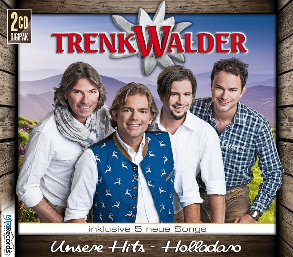 Die Trenkwalder - Unsere Hits - Holladaro 2 CDs