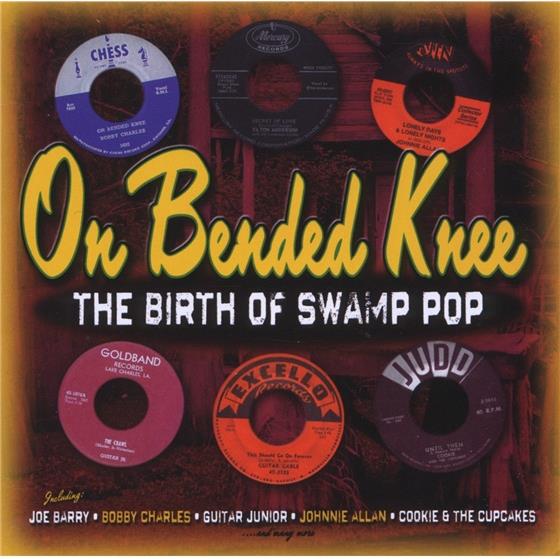 On Bended Knee - Birth Of Swamp Pop - Various 2 CDs