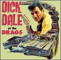 Dick Dale - At The Drags