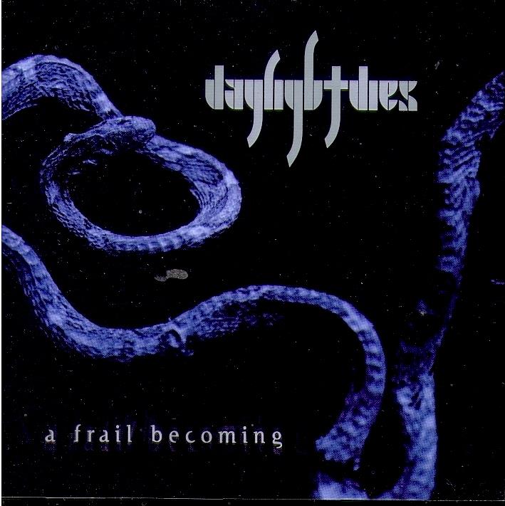 Daylight Dies - Frail Becoming