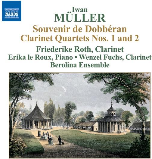 Ensemble Berolina & Iwan Müller (1786-1854) - Souvenir De Dobberan / Klar.Quartette1&2