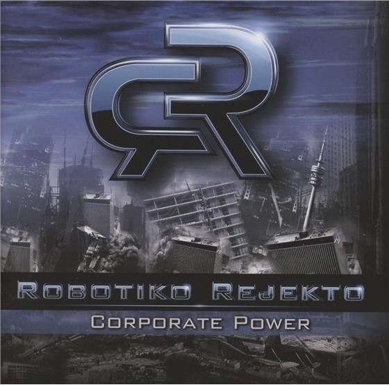 Robotiko Rejekto - Corporate Power