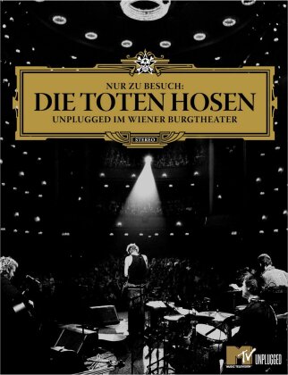 Die Toten Hosen - Nur zu Besuch - Unplugged im Wiener Burgtheater