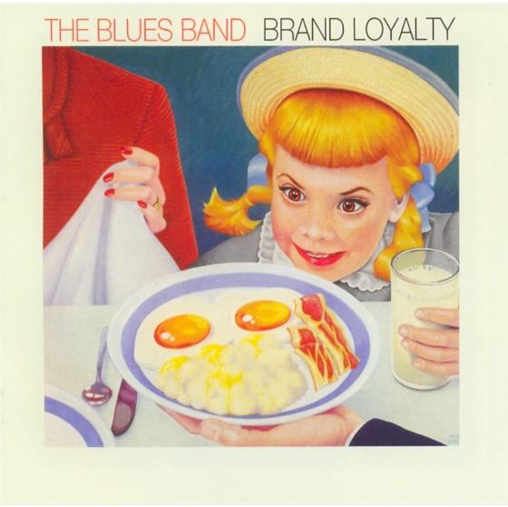 The Blues Band - Brand Loyalty New Edition