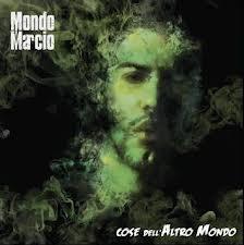 Marcio Mondo - Cose Dell' Altro Mondo (Deluxe Edition, 2 CD)