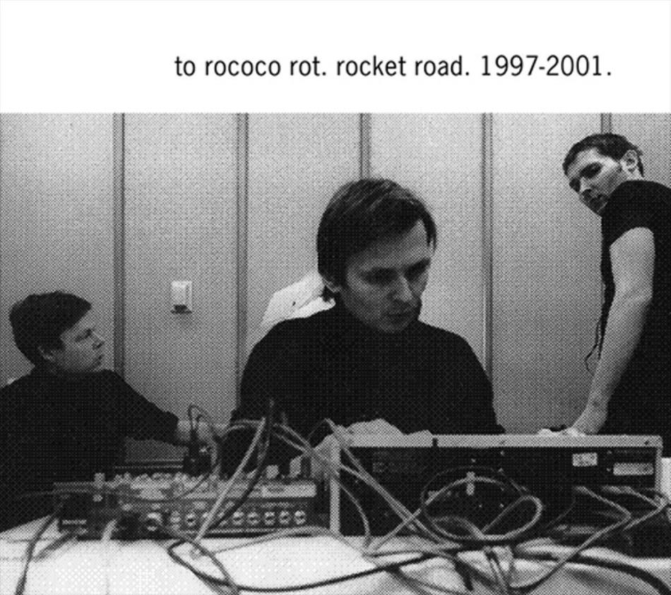 To Rococo Rot - Rocket Road 3 CDs