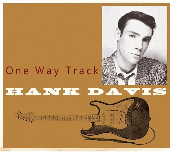Hank Davis - One Way Track