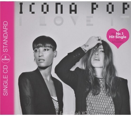 Icona Pop Feat. Charli Xcx - I Love It - 2Track