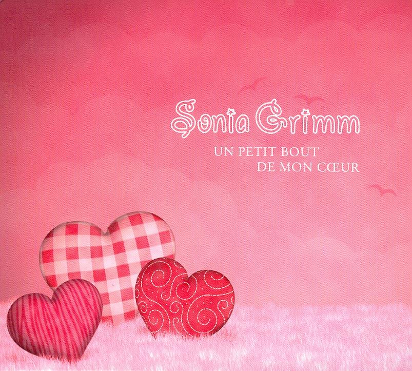 Sonia Grimm - Un Petit Bout De Mon Coeur