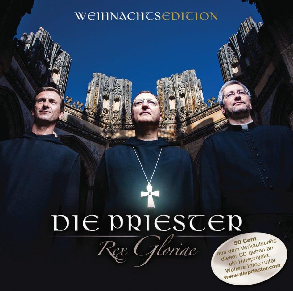 Die Priester - Rex Gloriae (Weihnachtsedition)