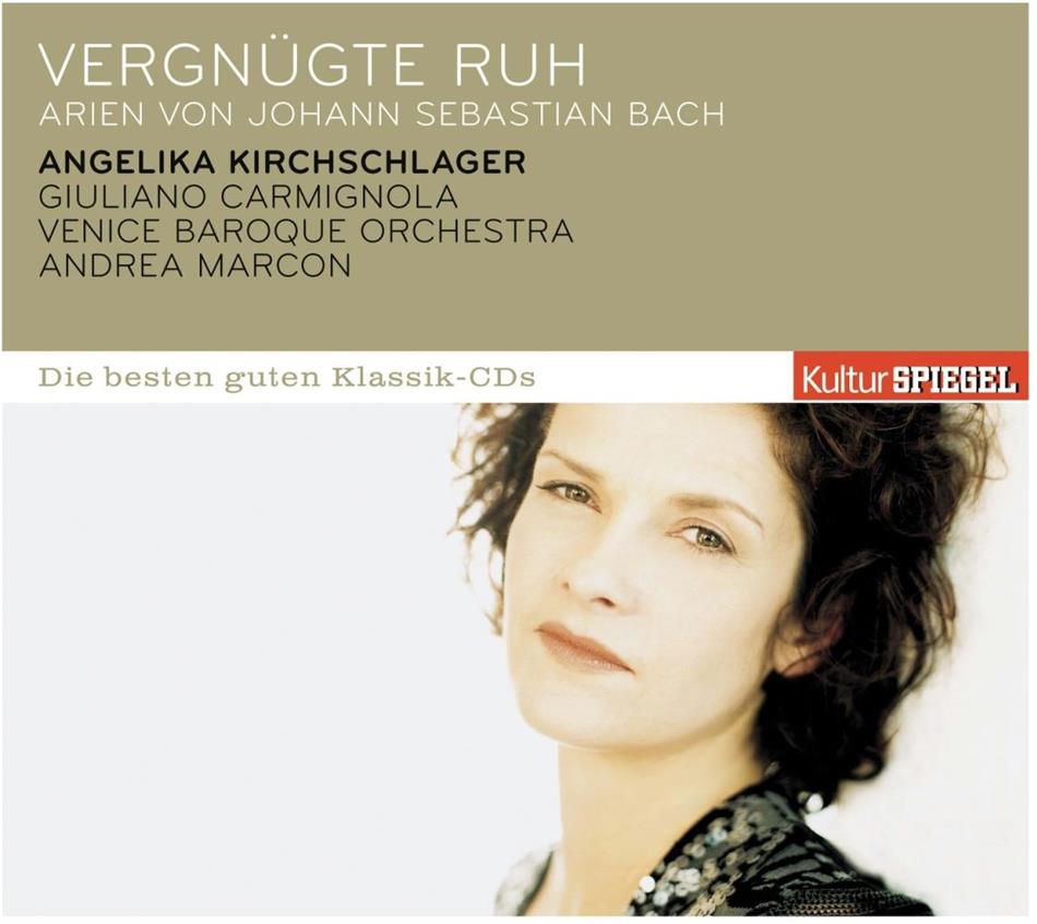 Angelika Kirchschlager & Johann Sebastian Bach (1685-1750) - Kulturspiegel: Vergnügte Ruh - Arien