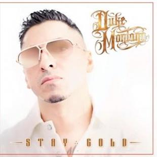 Duke Montana - Stay Gold