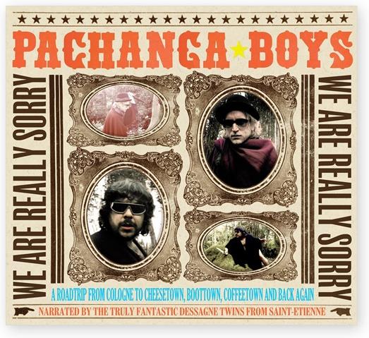 Pachanga Boys - We Are Really Sorry CD + DVD