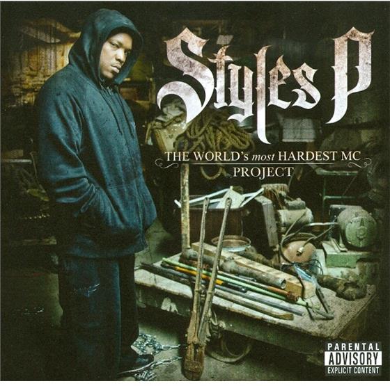 Styles P - World's Most Hardest Mc Project