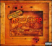 Moonshine Bandits - Whiskey & Women Édition Deluxe, CD + DVD