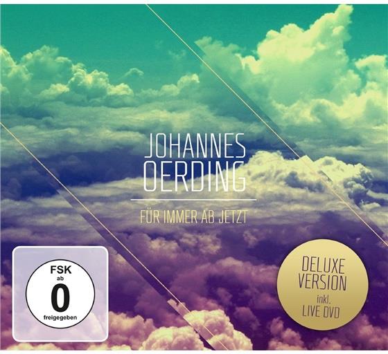 Johannes Oerding - Für Immer Ab Jetzt Edizione Limitata, CD + DVD