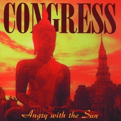 Congress - Angry With The Sun New Version