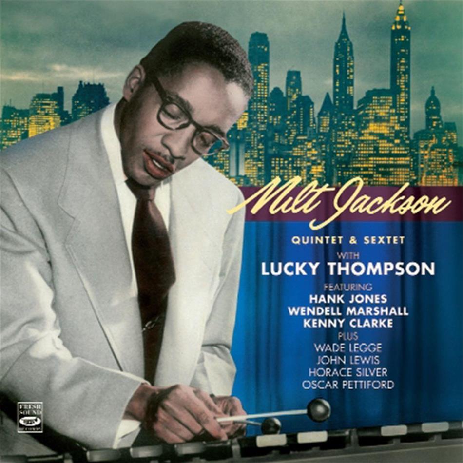 Milt Jackson - Quintet & Sextet With Lucky Tompson 2 CD