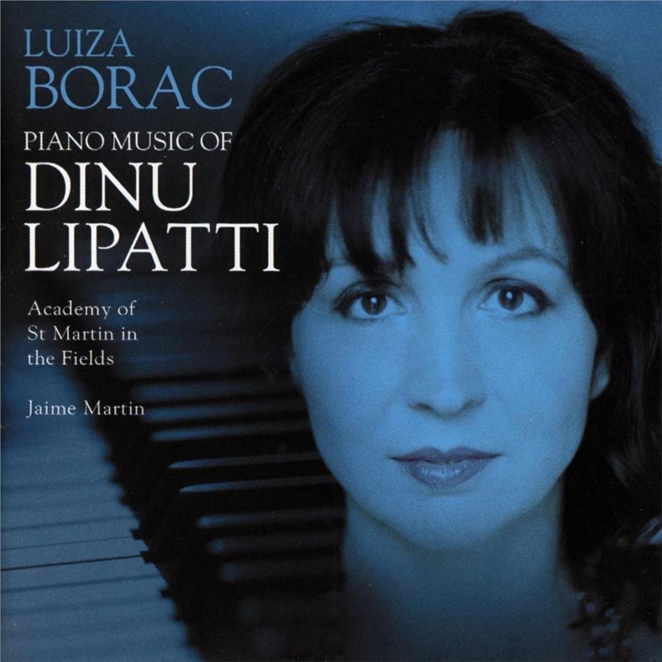 Luiza Borac & Dinu Lipatti (1917-1950) - Klaviermusik Von Dinu Lipatti 2 CDs