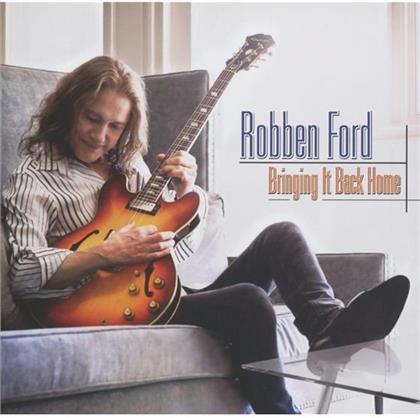 Robben Ford - Bringing It Back Home