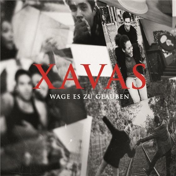 Xavas (Kool Savas & Xavier Naidoo) - Wage Es Zu Glauben