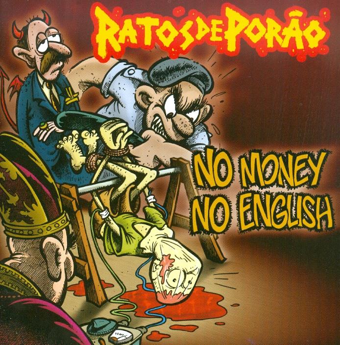Ratos De Porao - No Money No English