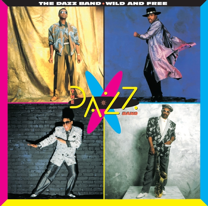 Dazz Band - Wild And Free New Version