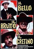 Il Bello, il Brutto, il Cretino