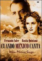 Cuando Mexico canta