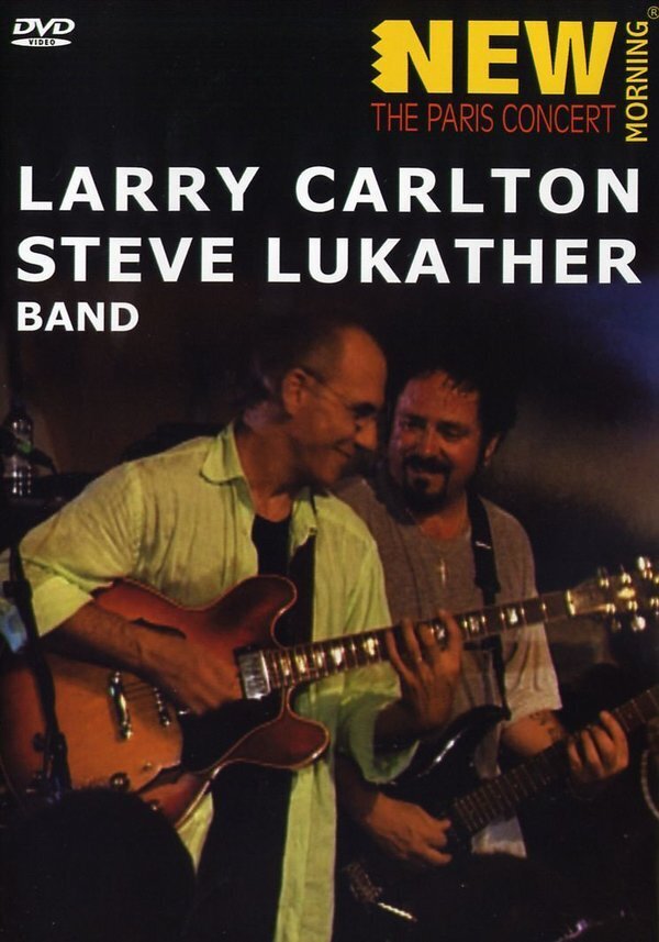 Larry Carlton & Lukather Steve - The Paris Concert