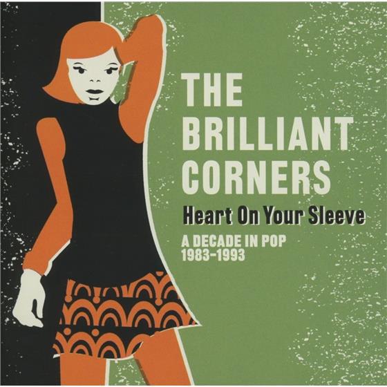 Brilliant Corners - Heart On Your Sleeve: A Decade In Pop 2 CDs