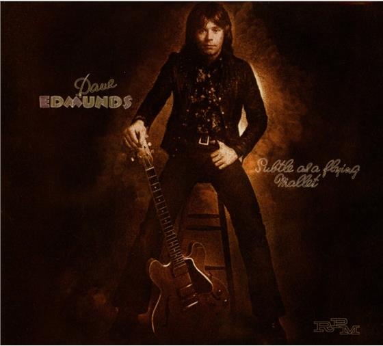 Dave Edmunds - Subtle As A Flying Mallet - Expanded Ed. Version Remasterisée