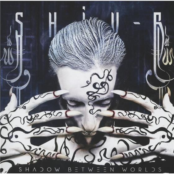 Shiv-R - Shadow Between Worlds